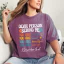 Positive You Are Worthy Loved Beautiful Enough Remember That T-Shirt