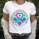 You Are Worthy Loved Needed Enough Matter Suicide Prevention Awareness Flowers T-Shirt