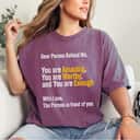 Awesome You Are Amazing Worthy And Enough T-Shirt