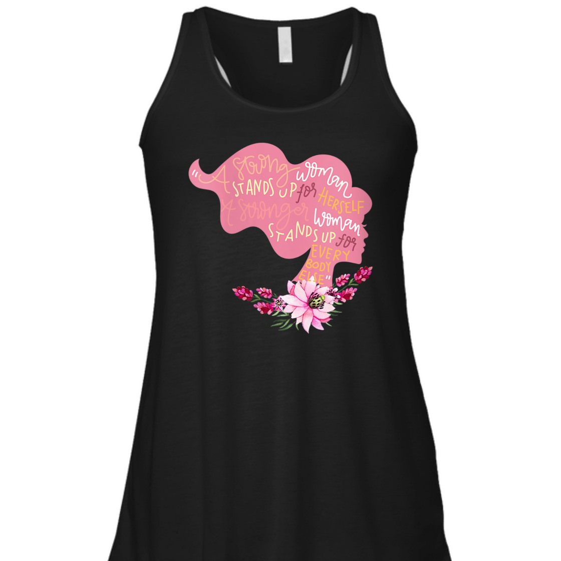 A Strong Woman Stands Up For Herself Feminist Girl Power Empowerment T-Shirt