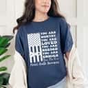 Mental Health Awareness You Are Loved You Are Needed T-Shirt