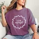 I Am Enough Inspirational Message T-Shirt