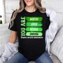 Cool Gift You Are Worthy Loved Enough T-Shirt