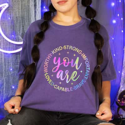 You Are Worthy You Are Loved Galaxy Mental Health Awareness T-Shirt