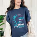 Sunflower You Are Worthy Loved You Matter T-Shirt Sunflower You Are Worthy Loved You Matter T-Shirt