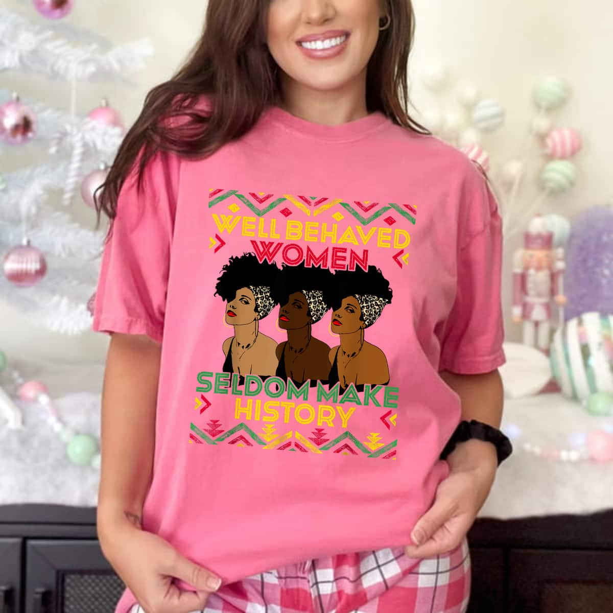 Well Behaved Women Rarely Make History Funny Girls Leopard T-Shirt Well Behaved Women Rarely Make History Funny Girls Leopard T-Shirt