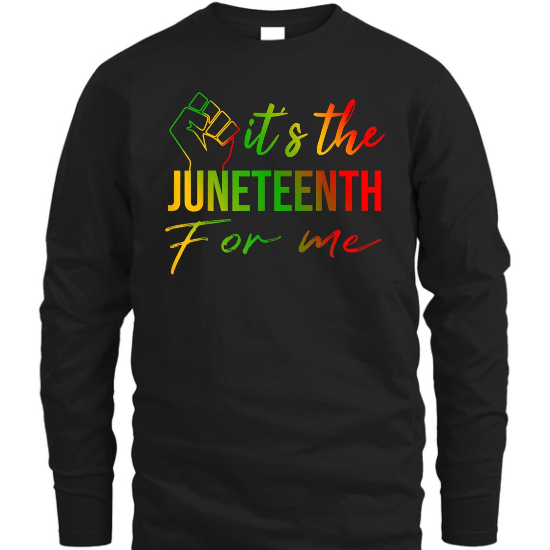 Strong Women It's The Juneteenth For Me, Free-ish Since 1865 Independence T-Shirt
