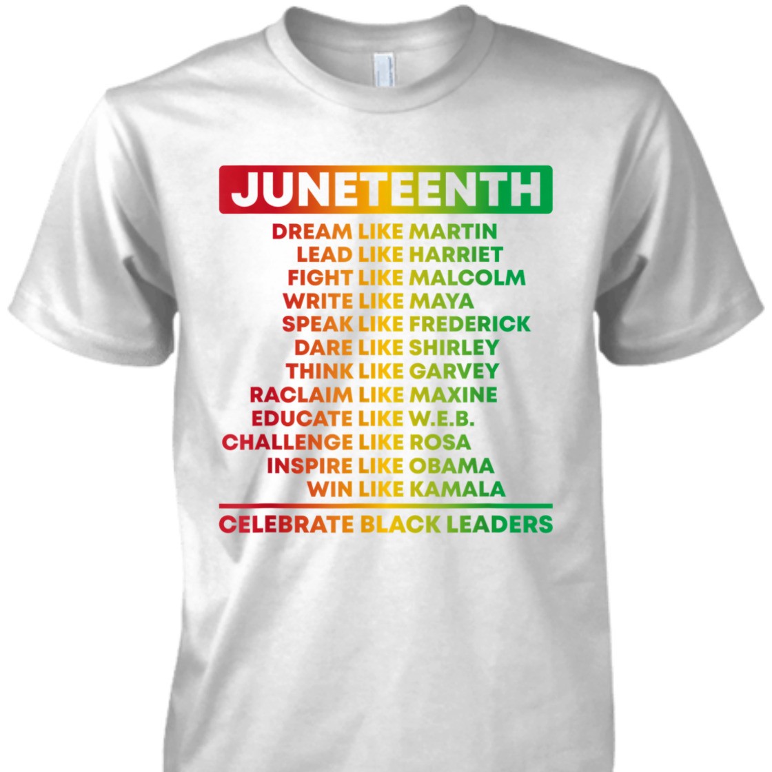 Strong Women Juneteenth Celebrate Black Leaders African American History T-Shirt