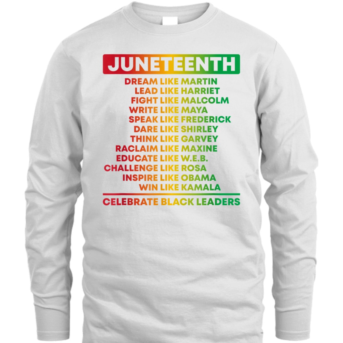 Strong Women Juneteenth Celebrate Black Leaders African American History T-Shirt