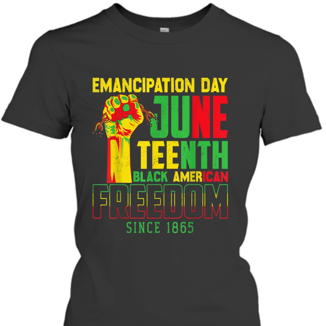 Strong Women Emancipation Day Juneteenth Black American Freedom Since 1865 T-Shirt