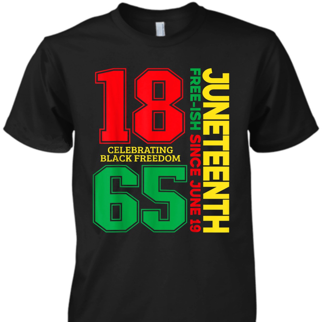 Strong Women Juneteenth Free-ish Since 1865 Celebrating Black Freedom T-Shirt Strong Women Juneteenth Free-ish Since 1865 Celebrating Black Freedom T-Shirt