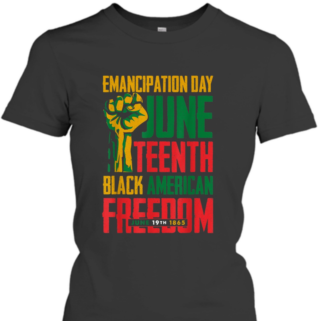 Strong Women Emancipation Day Juneteenth Black American Freedom T-Shirt