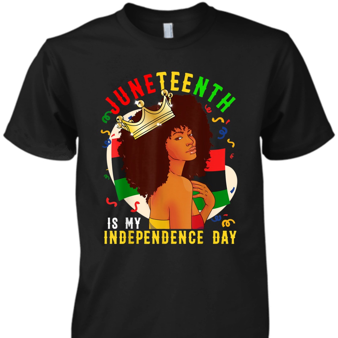Strong Women Juneteenth Is My Independence Day Black Women T-Shirt