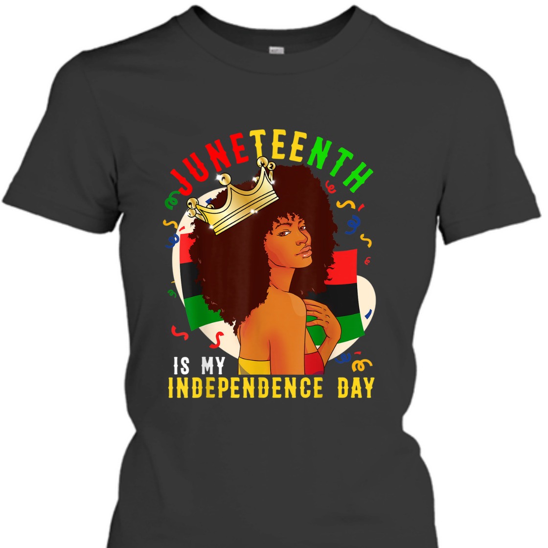 Strong Women Juneteenth Is My Independence Day Black Women T-Shirt
