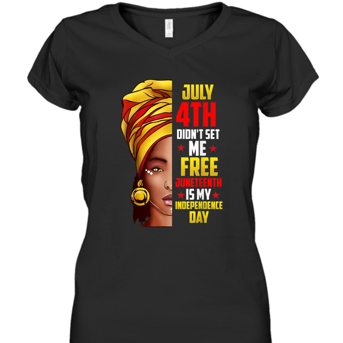 Strong Women Juneteenth Is My Independence Day American T-Shirt