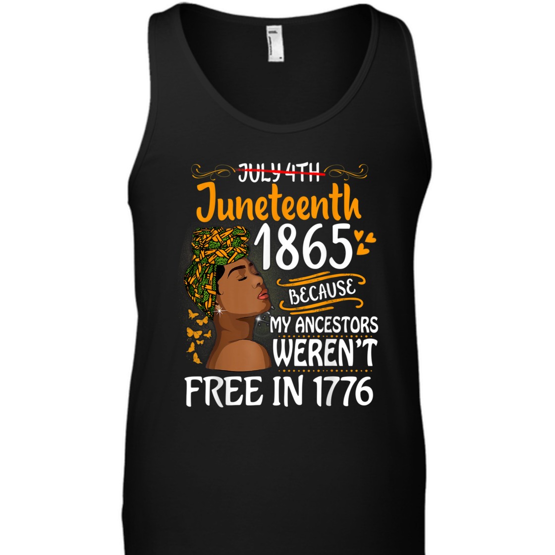 Strong Women Juneteenth Black Women Because My Ancestor Weren't Free 1776 T-Shirt
