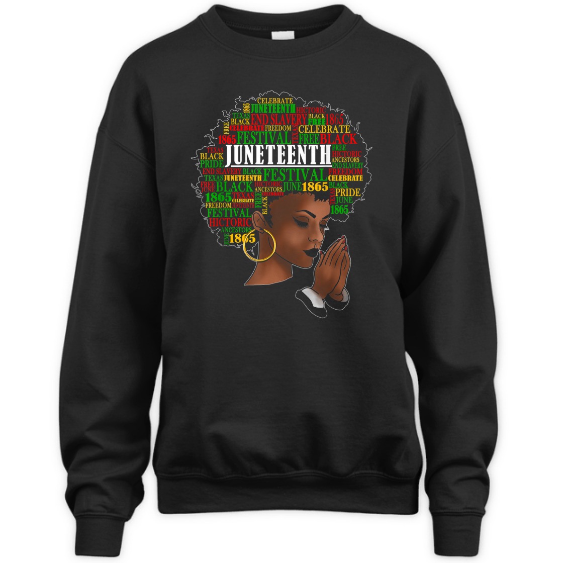 Strong Women Juneteenth Melanin Black Women Natural Hair Afro Word Art T-Shirt Strong Women Juneteenth Melanin Black Women Natural Hair Afro Word Art T-Shirt