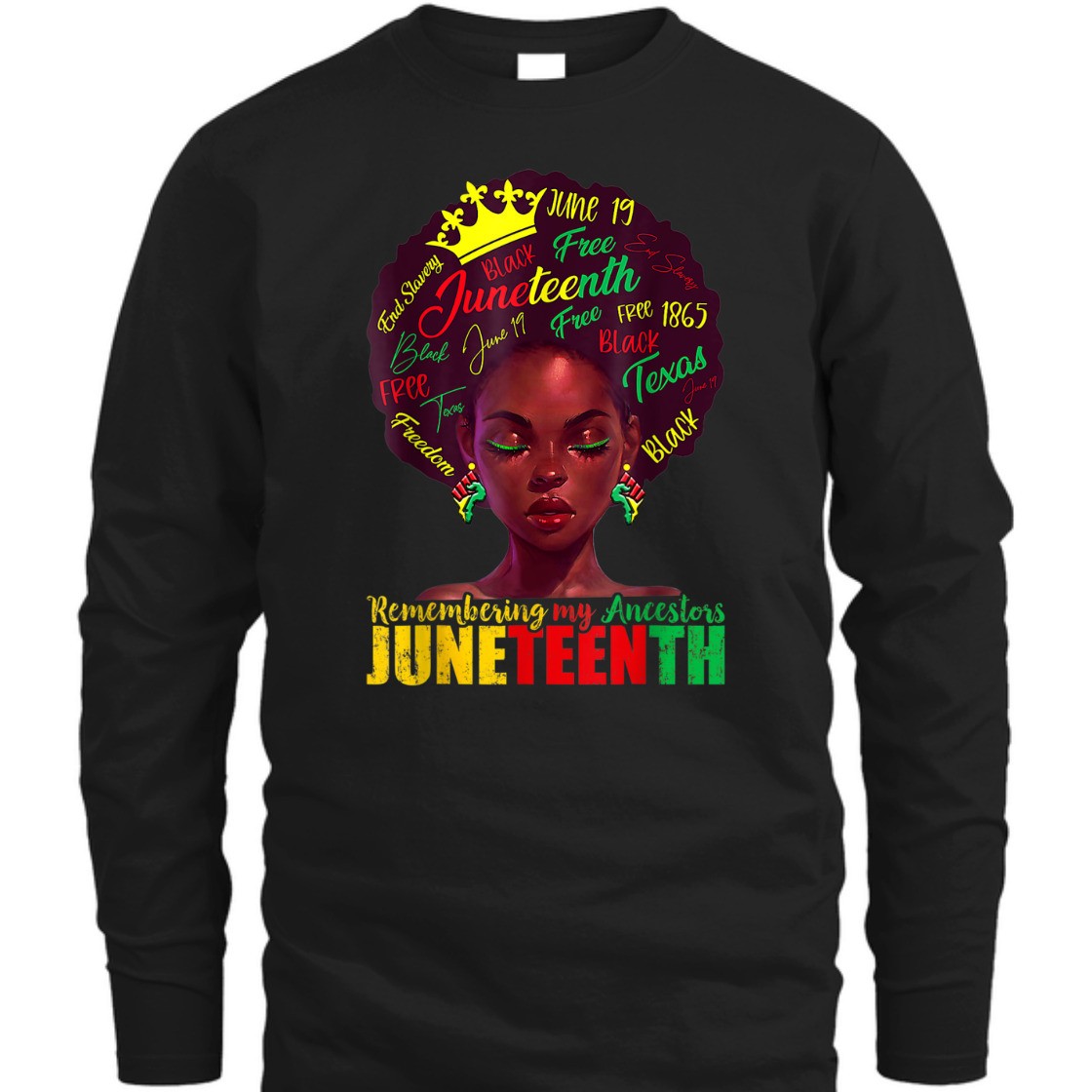 Strong Women Remembering My Ancestors Juneteenth Celebrate Black Women T-Shirt