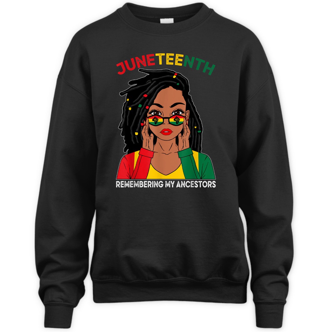 Strong Women Black Woman Remebering My Ancestors Juneteenth T-Shirt