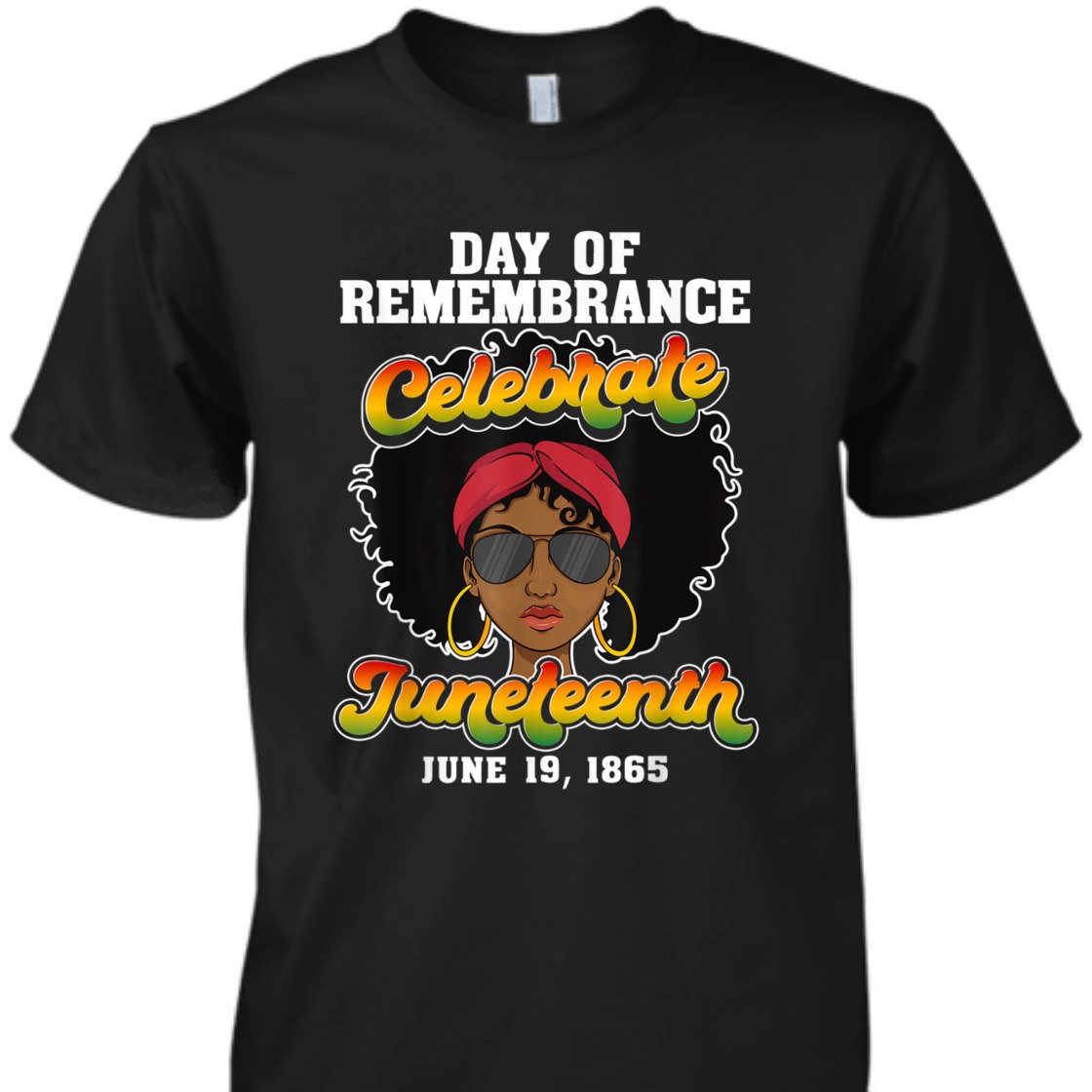 Strong Women Remembering My Ancestors Juneteenth Free-ish Since 1865 Girl T-Shirt