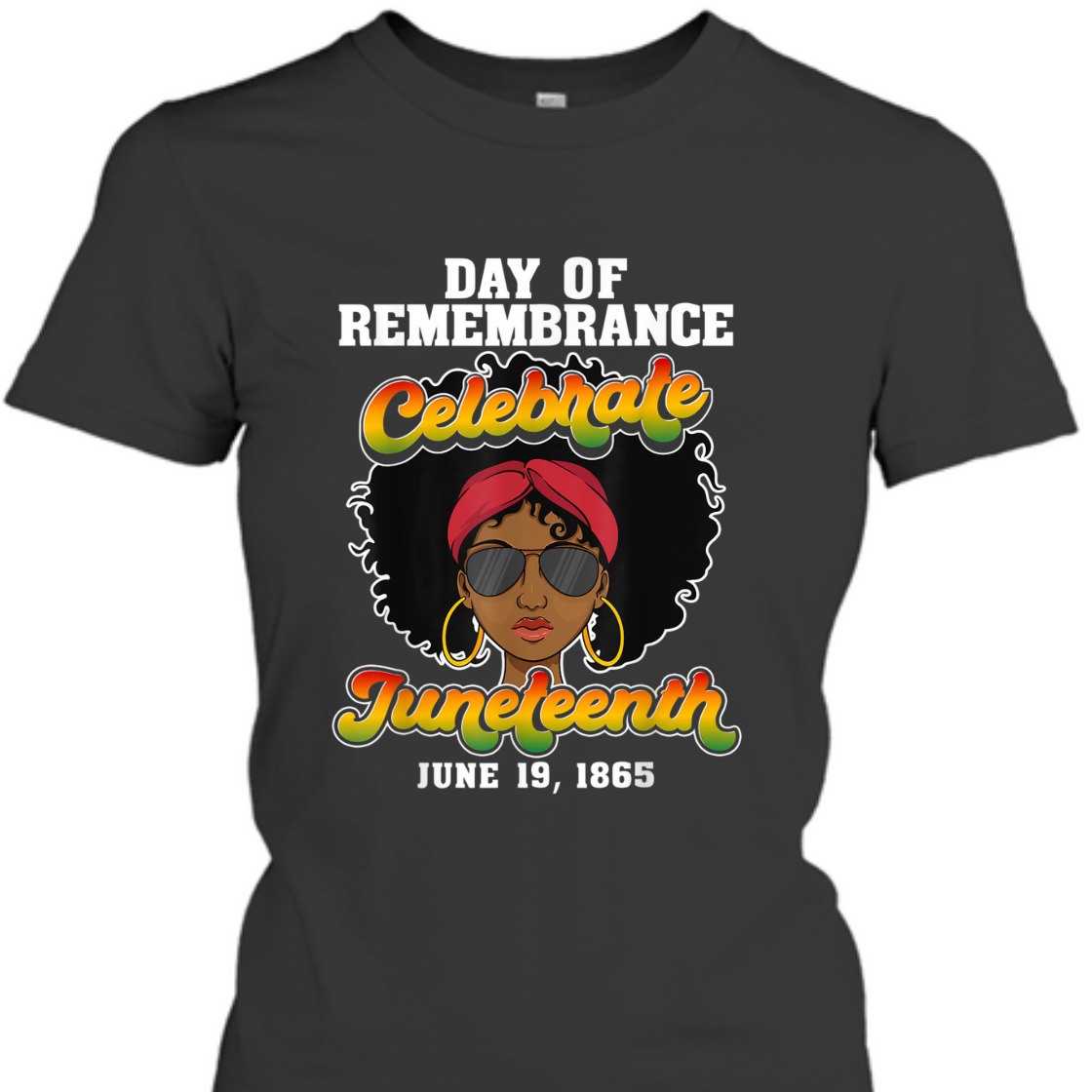 Strong Women Remembering My Ancestors Juneteenth Free-ish Since 1865 Girl T-Shirt Strong Women Remembering My Ancestors Juneteenth Free-ish Since 1865 Girl T-Shirt