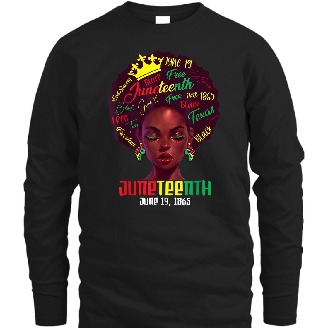 Strong Women Juneteenth June 19th 1865 Ancestors African American Freedom T-Shirt