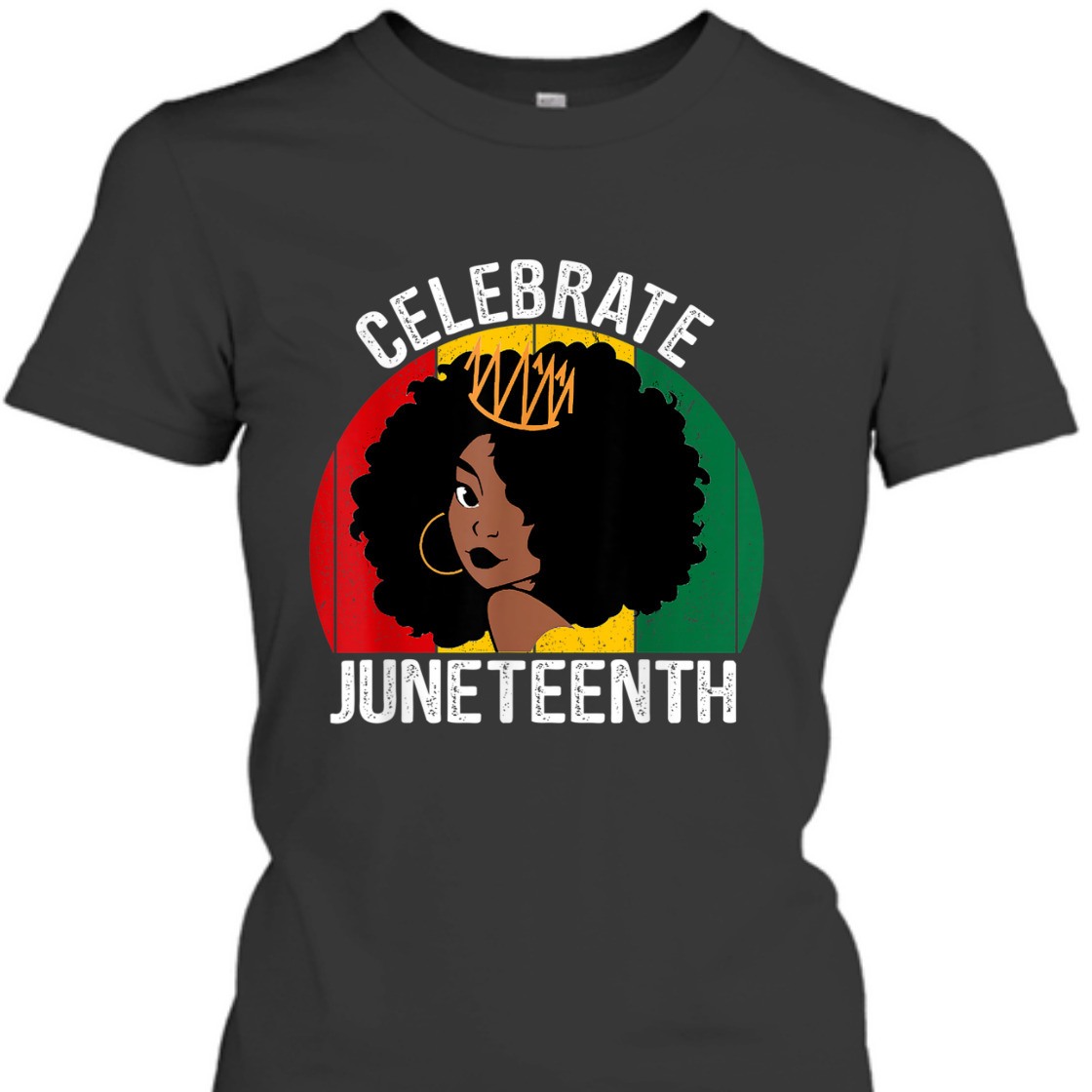 Strong Women Black Women Juneteenth Celebrate Indepedence Day Freedom Day T-Shirt Strong Women Black Women Juneteenth Celebrate Indepedence Day Freedom Day T-Shirt