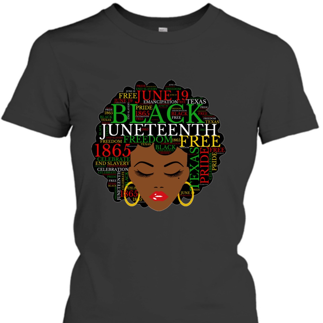 Strong Women Juneteenth Natural Hair Afro Word Art Melanin Black Women T-Shirt Strong Women Juneteenth Natural Hair Afro Word Art Melanin Black Women T-Shirt