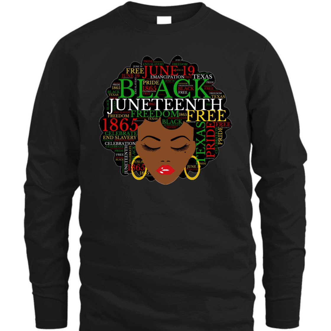 Strong Women Juneteenth Natural Hair Afro Word Art Melanin Black Women T-Shirt