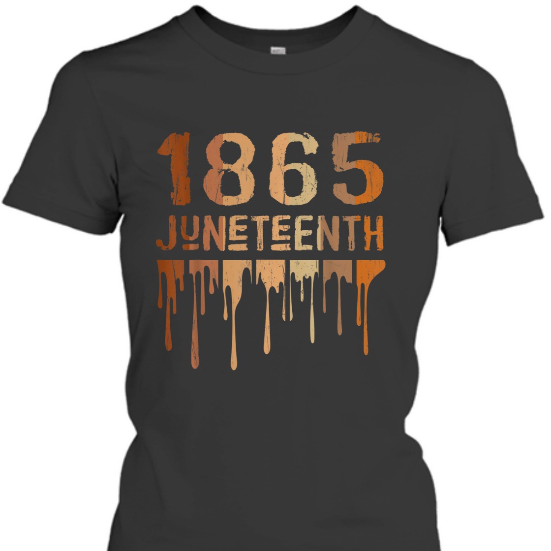 Strong Women 1865 Juneteenth 2022 Melanin Black Pride Melanated Women T-Shirt