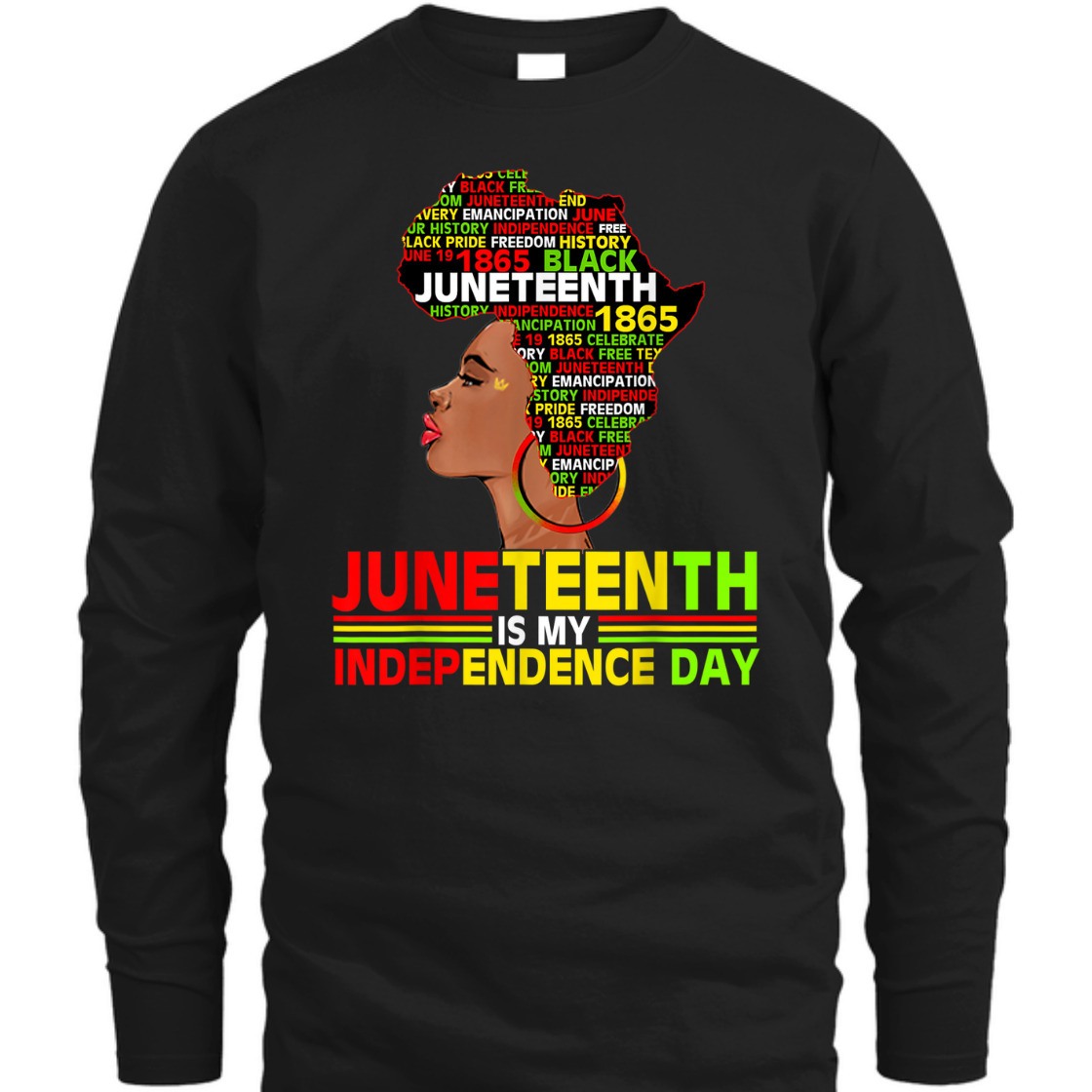 Strong Women Juneteenth Is My Independence 1865 Black Women 4th July Love T-Shirt