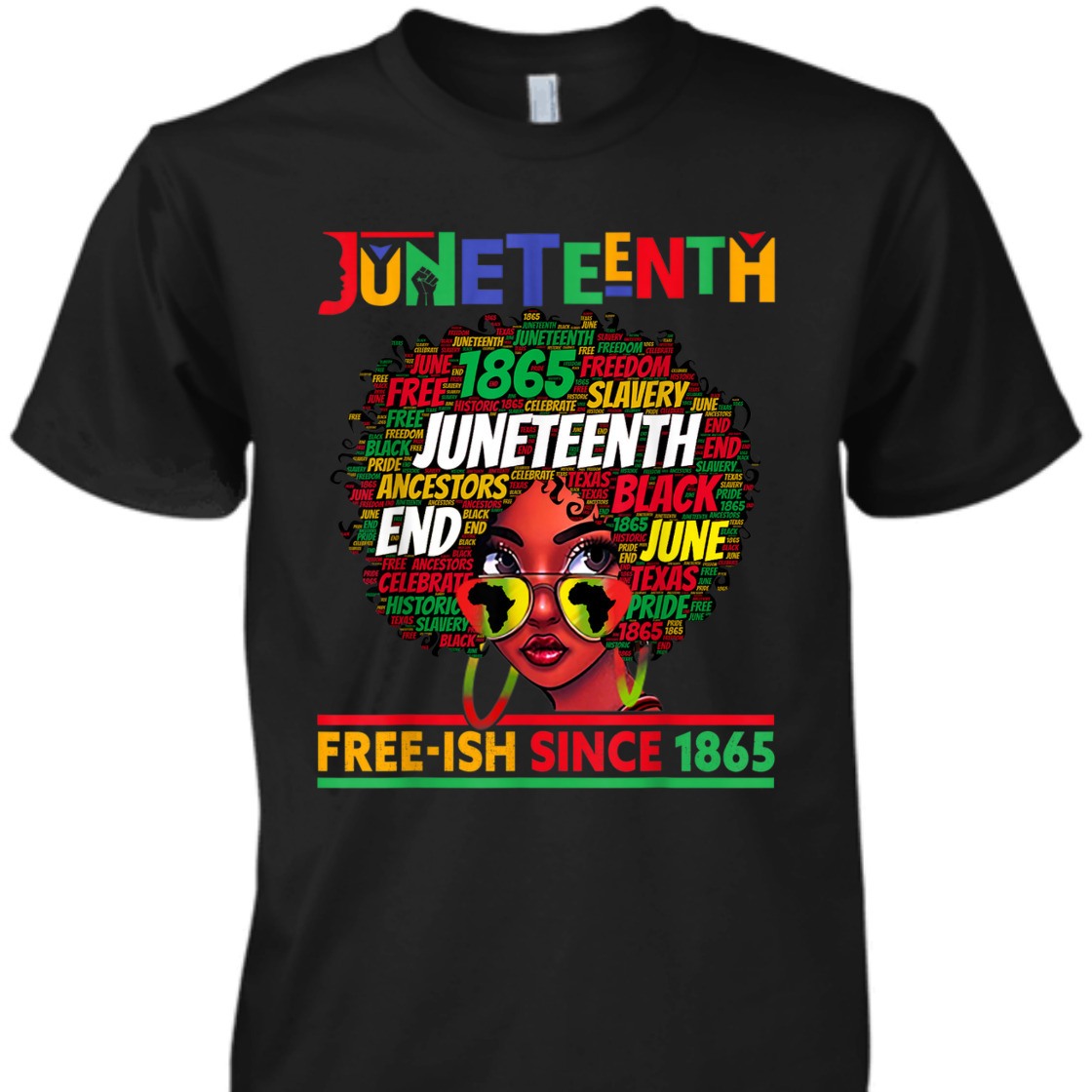 Strong Women Juneteenth Free-ish Since 1865 Afro Black Women Messy Bun T-Shirt
