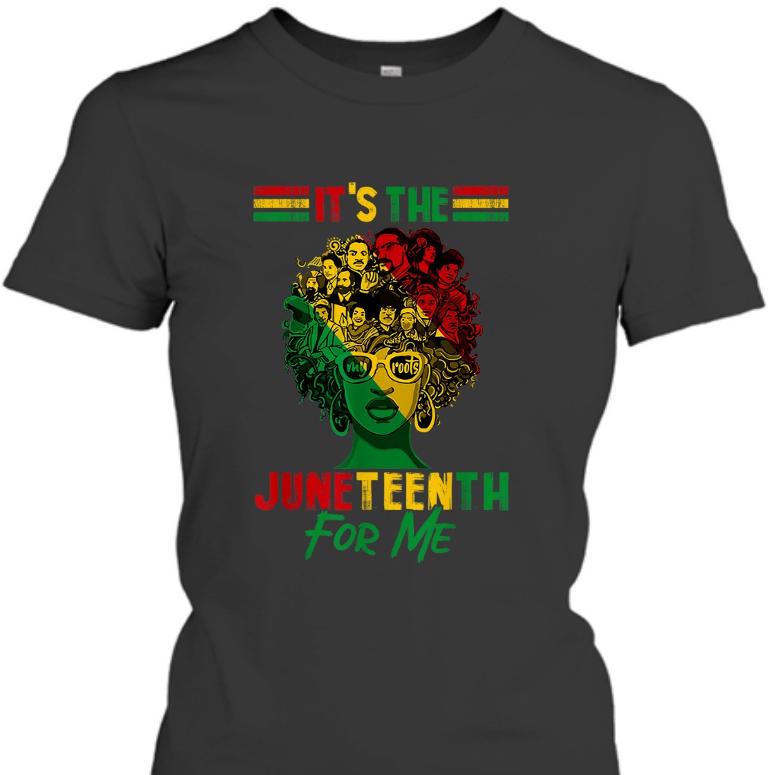 Strong Women Black Queen Black Women African It's The Juneteenth For Me T-Shirt