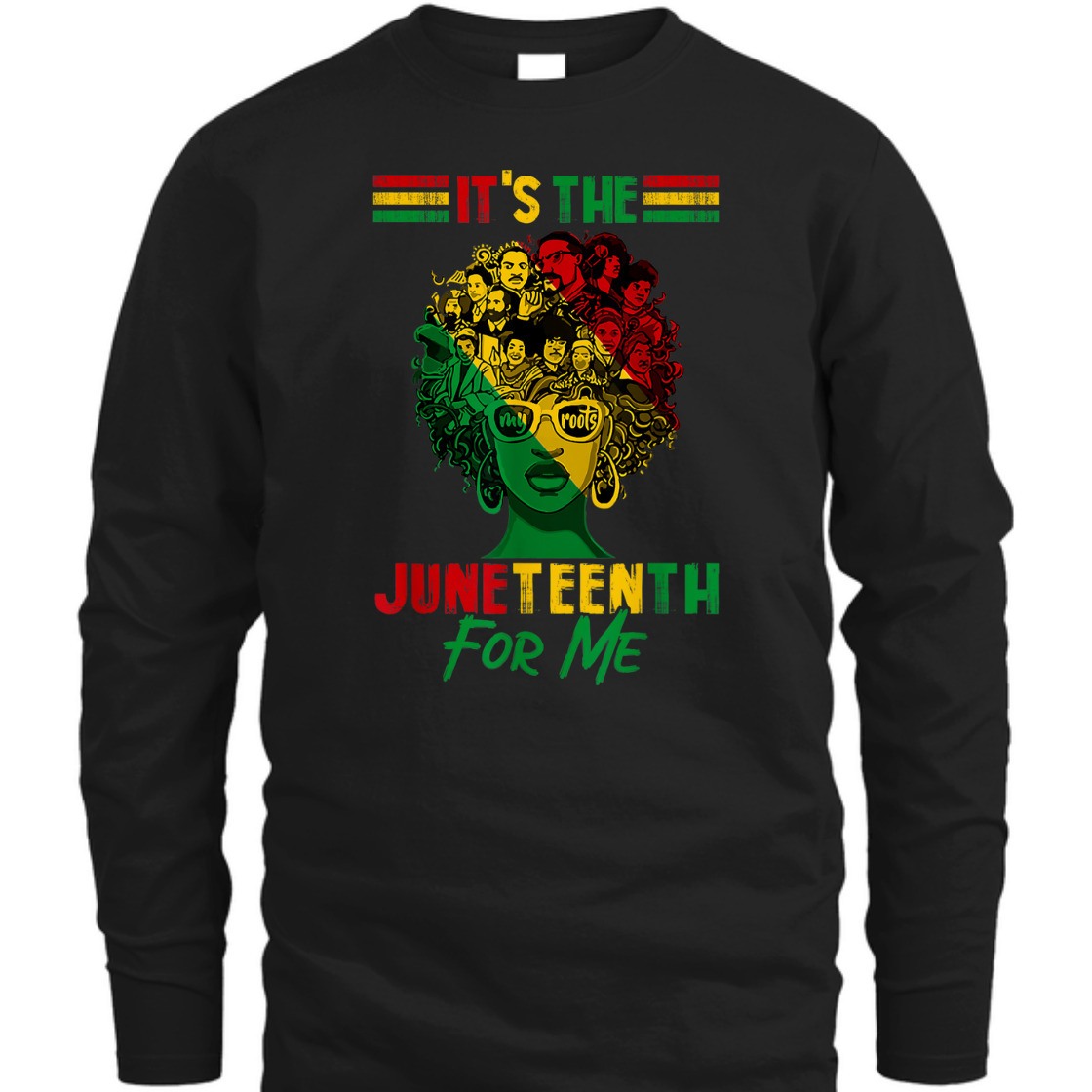 Strong Women Black Queen Black Women African It's The Juneteenth For Me T-Shirt