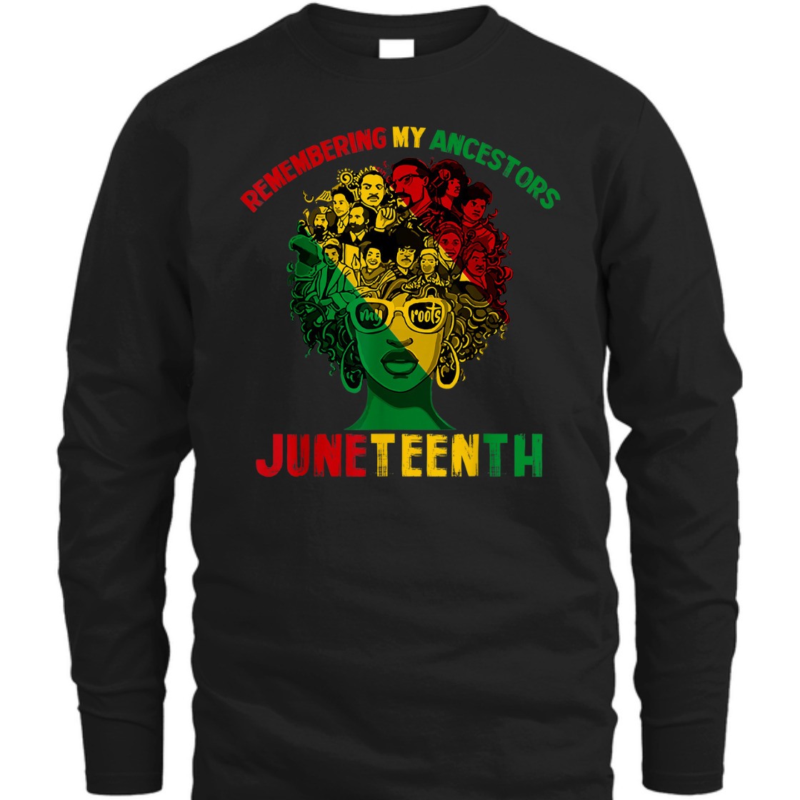 Strong Women Remembering My Ancestors Juneteenth Black Freedom 1865 T-Shirt