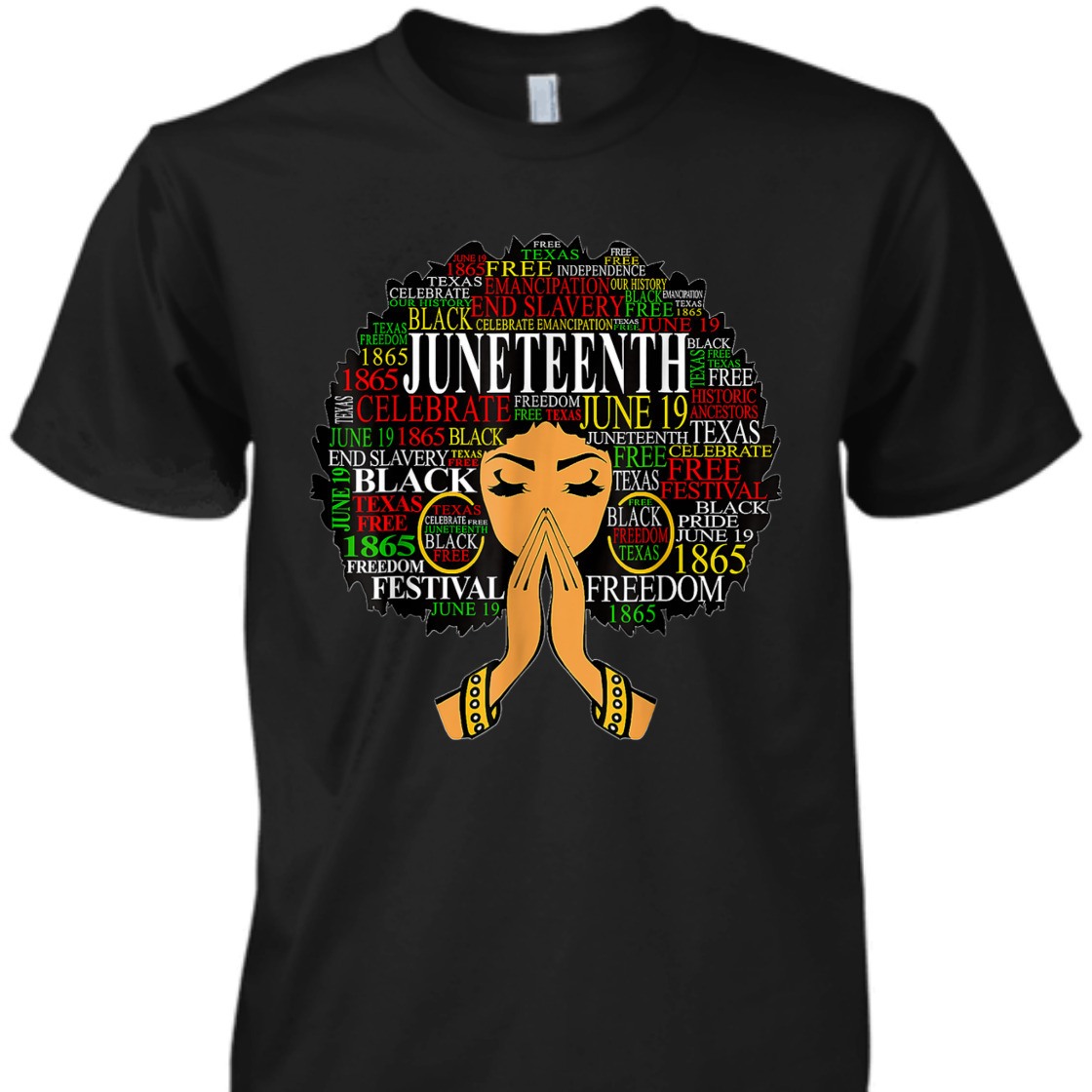Strong Women Juneteenth Melanin Black Women Natural Hair Afro Word T-Shirt