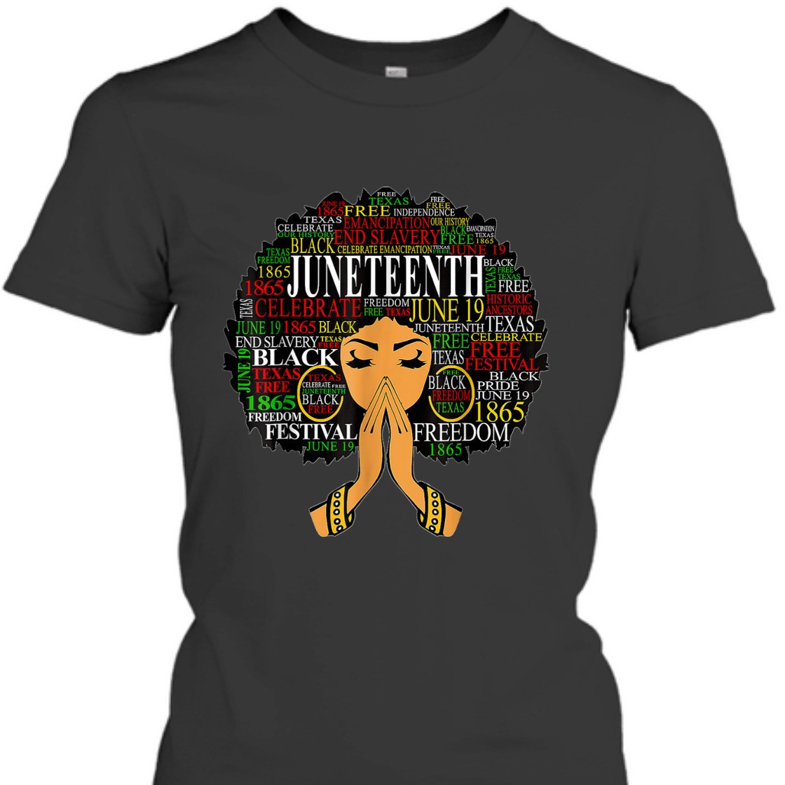 Strong Women Juneteenth Melanin Black Women Natural Hair Afro Word T-Shirt