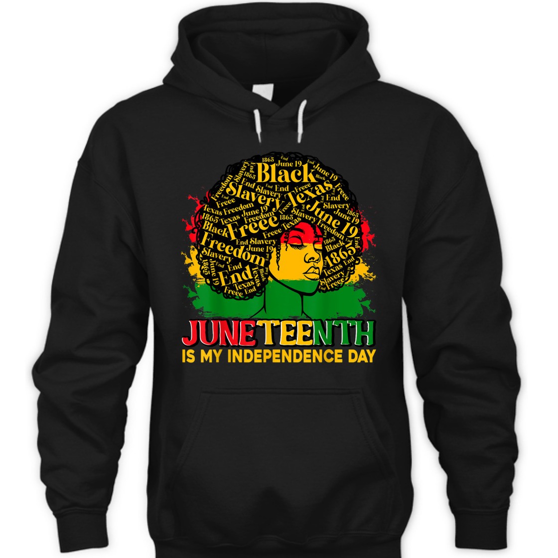 Strong Women Juneteenth Is My Independence Day - Afro Pride Melanin Girl T-Shirt
