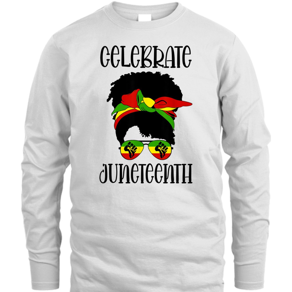 Strong Women Black Women Messy Bun Juneteenth Celebrate T-Shirt Strong Women Black Women Messy Bun Juneteenth Celebrate T-Shirt