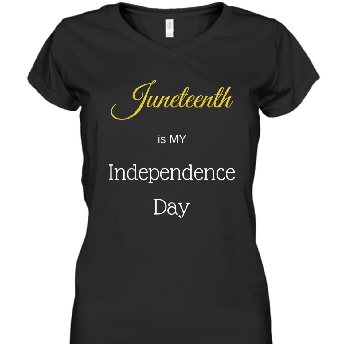 Strong Women Juneteenth Is MY Independence Day T-Shirt