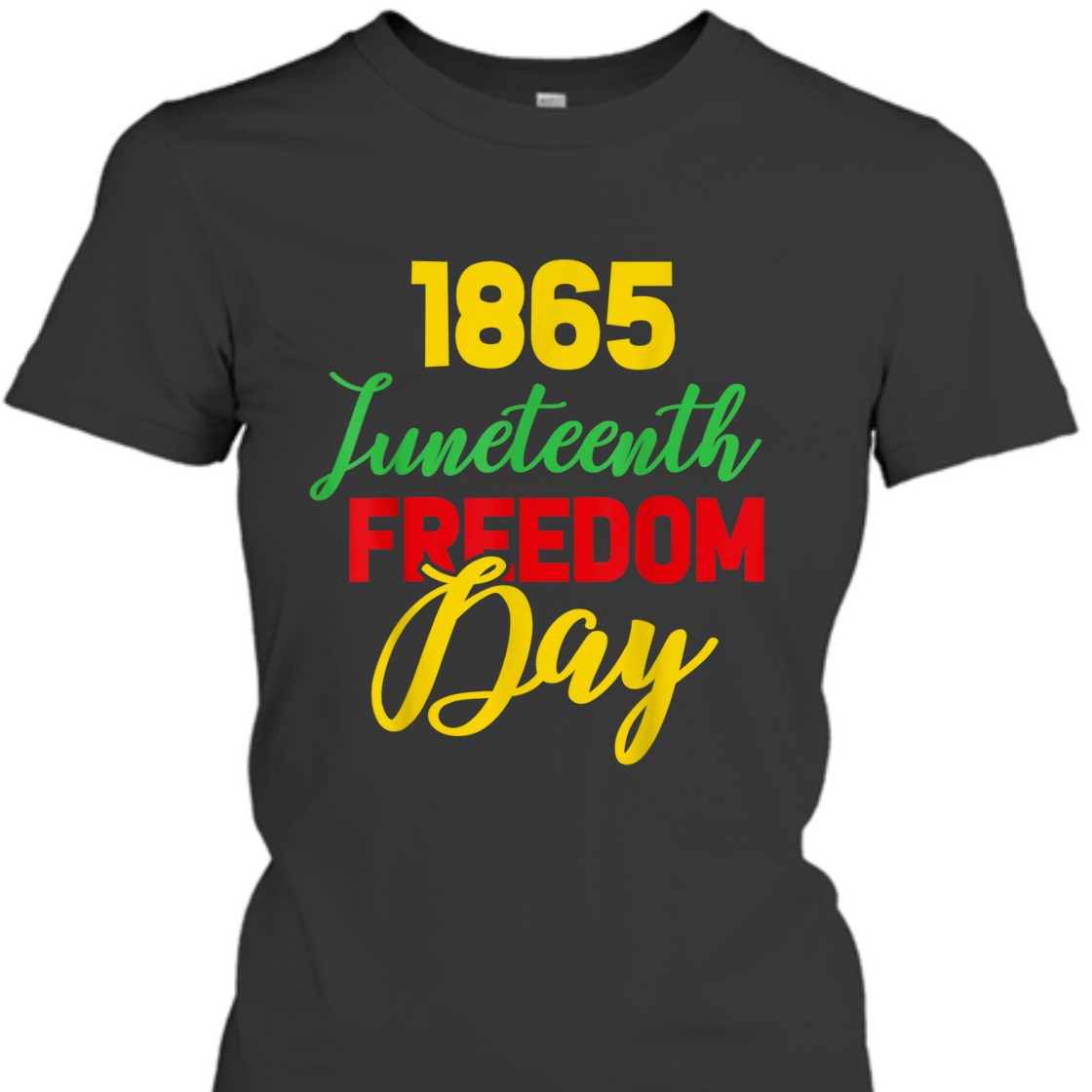 Strong Women 1865 Juneteenth Freedom Day T-Shirt