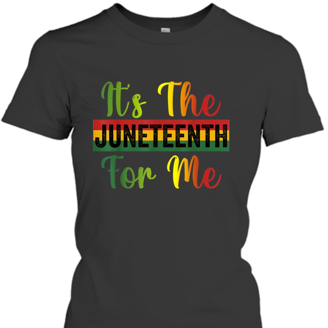 Strong Women Free-Ish Since 1865 Independence It's The Juneteenth For Me T-Shirt
