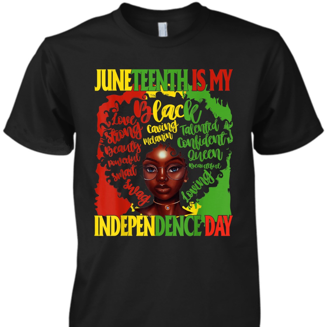 Strong Women Juneteenth Is My Independence Free Day Queen Women Girls T-Shirt