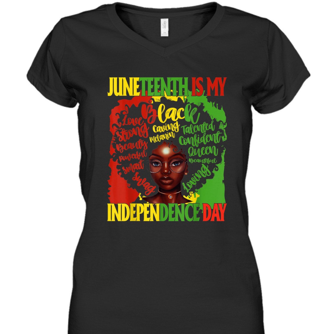 Strong Women Juneteenth Is My Independence Free Day Queen Women Girls T-Shirt Strong Women Juneteenth Is My Independence Free Day Queen Women Girls T-Shirt
