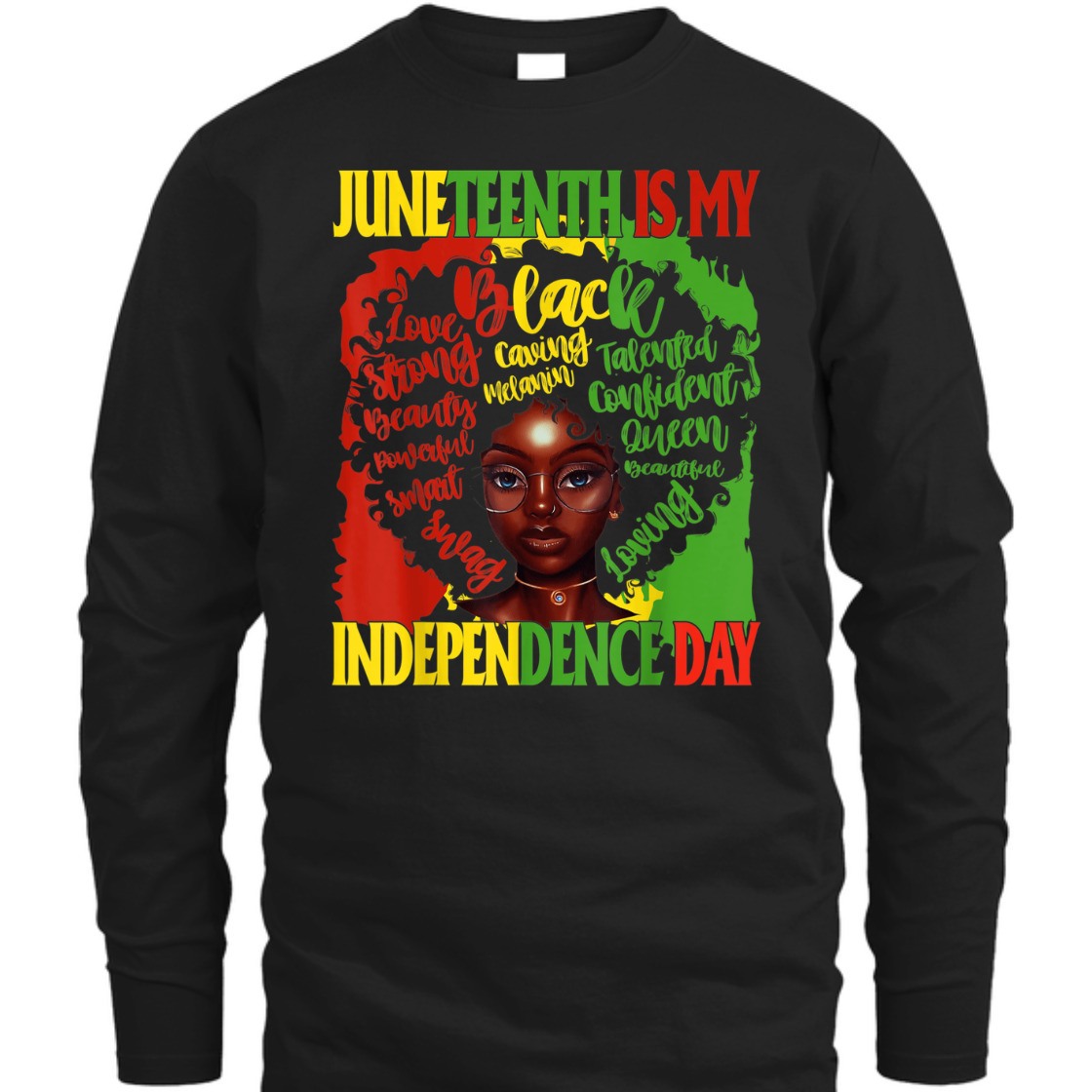 Strong Women Juneteenth Is My Independence Free Day Queen Women Girls T-Shirt