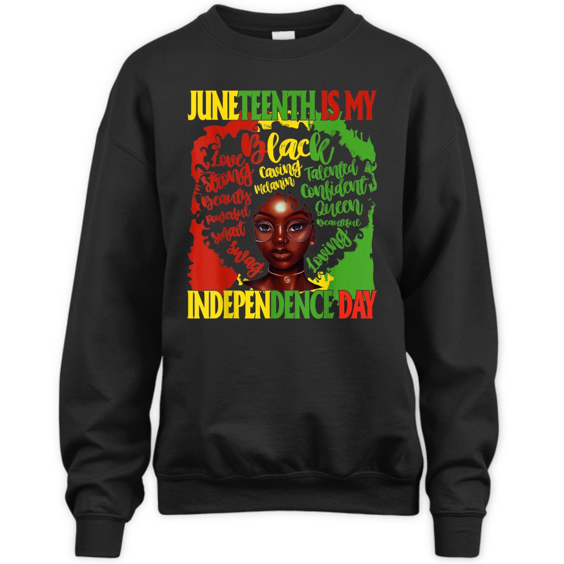 Strong Women Juneteenth Is My Independence Free Day Queen Women Girls T-Shirt Strong Women Juneteenth Is My Independence Free Day Queen Women Girls T-Shirt